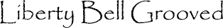 Liberty Bell Grooved